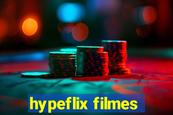 hypeflix filmes